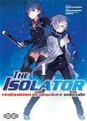 Isolator (The), t. 01